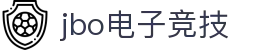 JBO官网|jbo电子竞技赛事平台